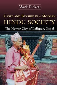 portada caste and kinship in a modern hindu society: the newar city of lalitpur, nepal (en Inglés)