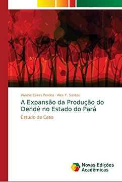 portada A Expansão da Produção do Dendê no Estado do Pará: Estudo de Caso