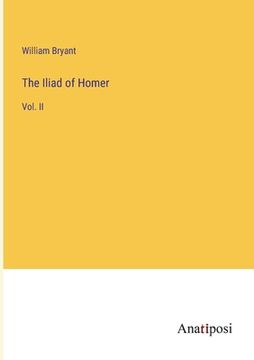 portada The Iliad of Homer: Vol. II