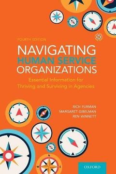 portada Navigating Human Service Organizations: Essential Information for Thriving and Surviving in Agencies (en Inglés)