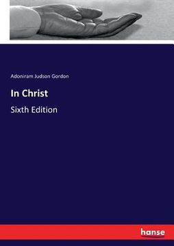 portada In Christ: Sixth Edition (en Inglés)