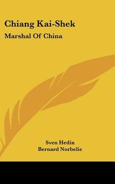 portada chiang kai-shek: marshal of china (en Inglés)