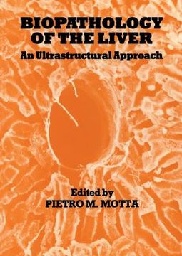 portada Biopathology of the Liver: An Ultrastructural Approach (en Inglés)