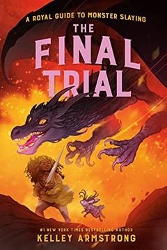 portada The Final Trial: Royal Guide to Monster Slaying, Book 4 (a Royal Guide to Monster Slaying) (in English)