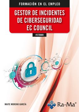portada Ifct0009 - Gestor de Incidentes de Ciberseguridad ec Council