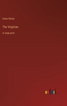 portada The Virginian: in large print (in English)