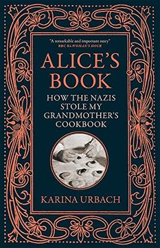 portada Alice's Book: How the Nazis Stole My Grandmother's Cookbook