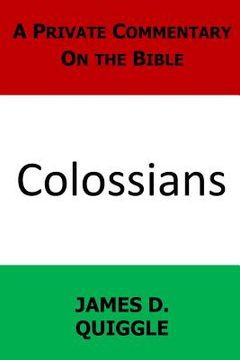 portada A Private Commentary on the Bible: Colossians (en Inglés)