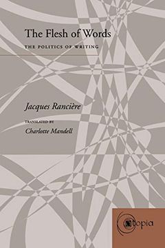 portada The Flesh of Words: The Politics of Writing (in English)