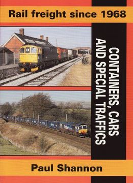 portada Rail Freight Since 1968: Containers, Cars & Special Traffics (Railway Heritage) (en Inglés)
