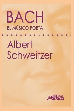 portada J.S. Bach: el músico poeta