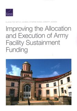 portada Improving the Allocation and Execution of Army Facility Sustainment Funding (in English)