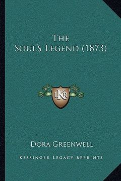 portada the soul's legend (1873) (in English)
