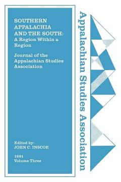 portada Journal of the Appalachian Studies Association: Southern Appalachia and the South: A Region Within a Region (en Inglés)