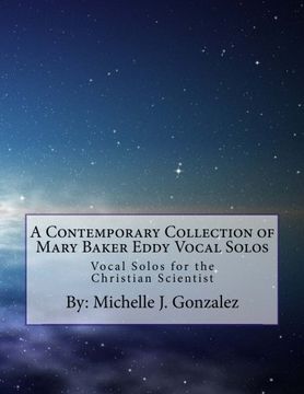 portada A Contemporary Collection of Mary Baker Eddy Vocal Solos: Vocal Solos for the Christian Scientist