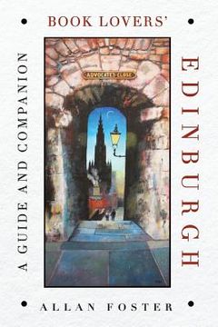 portada Book Lovers' Edinburgh: A Guide and Companion (en Inglés)