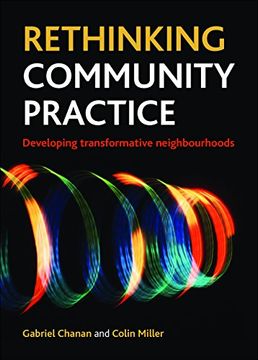 portada Rethinking Community Practice: Developing Transformative Neighbourhoods (en Inglés)
