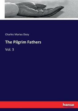 portada The Pilgrim Fathers: Vol. 3 (en Inglés)