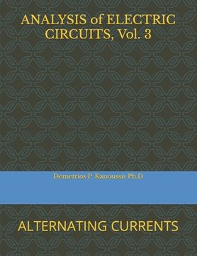 portada ANALYSIS of ELECTRIC CIRCUITS, Vol. 3: Alternating Currents (en Inglés)