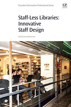 portada Staff-Less Libraries: Innovative Staff Design