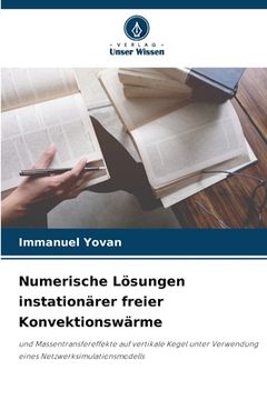 portada Numerische Lösungen instationärer freier Konvektionswärme (en Alemán)