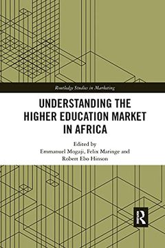 portada Understanding the Higher Education Market in Africa (Routledge Studies in Marketing) (en Inglés)