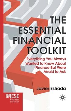 portada The Essential Financial Toolkit: Everything You Always Wanted to Know about Finance But Were Afraid to Ask (en Inglés)
