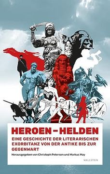 portada Heroen - Helden: Eine Geschichte der Literarischen Exorbitanz von der Antike bis zur Gegenwart (en Alemán)