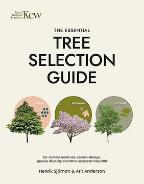 portada The Essential Tree Selection Guide: For Climate Resilience, Carbon Storage, Species Diversity and Other Ecosystem Benefits (en Inglés)
