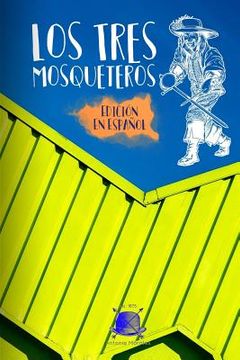 portada Los Tres Mosqueteros (Edicion en Español) (in Spanish)