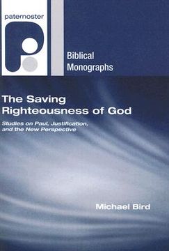 portada the saving righteousness of god: studies on paul, justification and the new perspective