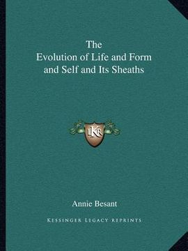 portada the evolution of life and form and self and its sheaths (in English)