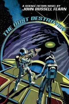 portada The Dust Destroyer: A Science Fiction Novel