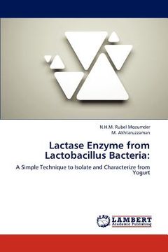 portada lactase enzyme from lactobacillus bacteria (en Inglés)