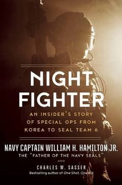 portada Night Fighter: An Insider's Story of Special Ops from Korea to SEAL Team 6