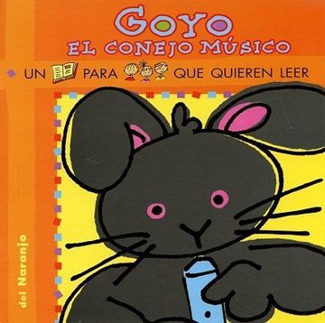 portada Goyo el Conejo Musico (in Spanish)