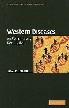portada Western Diseases: An Evolutionary Perspective (Cambridge Studies in Biological and Evolutionary Anthropology) 