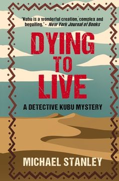 portada Dying to Live: A Detective Kubu Mystery (en Inglés)