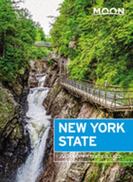 portada Moon new York State: Getaway Ideas, Road Trips, Local Spots (in English)