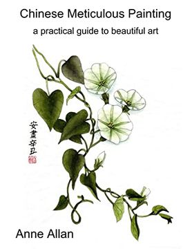 portada Chinese Meticulous Painting - a Practical Guide to Beautiful art (in English)