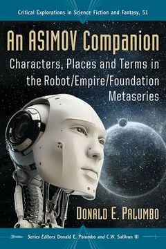 portada An Asimov Companion: Characters, Places and Terms in the Robot/Empire/Foundation Metaseries (en Inglés)