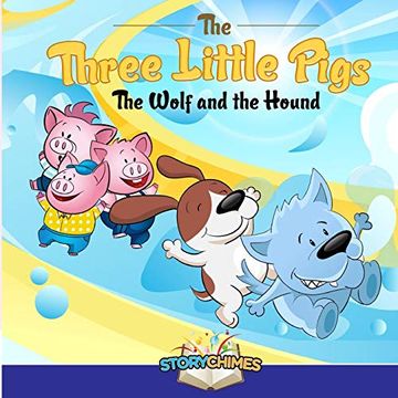 portada The Three Little Pigs - the Wolf and the Hound (en Inglés)
