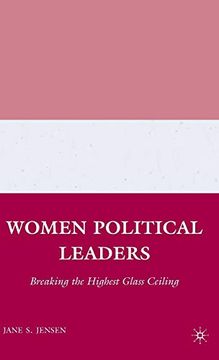 portada Women Political Leaders: Breaking the Highest Glass Ceiling (en Inglés)