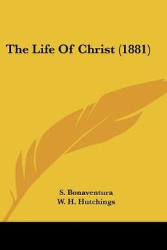 portada the life of christ (1881) (en Inglés)