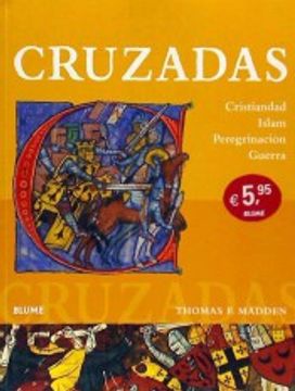 portada Cruzadas: Cristiandad, Islam, Peregrinación, Guerra (in Spanish)