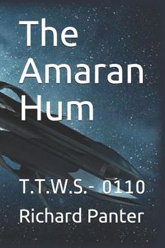 portada The Amaran Hum: T.T.W.S.- 0110 (en Inglés)