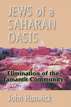 portada Jews of a Saharan Oasis: Elimination of the Tamantit Community 
