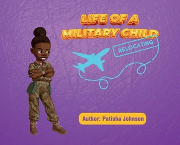 portada Life of a Military Child: Relocating (en Inglés)