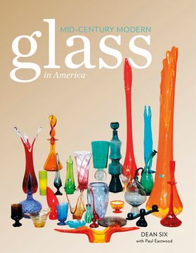 portada Mid-Century Modern Glass in America (en Inglés)
