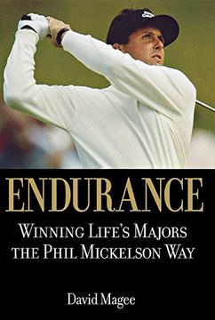 portada Endurance: Winning Life's Majors the Phil Mickelson way (in English)